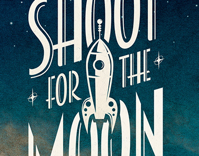 Shoot for the Moon!