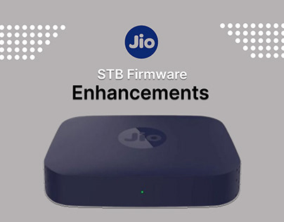 Jio STB Firmware - Enhancements