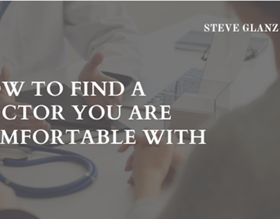 How To Find A Doctor You Are Comfortable With