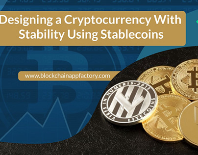 Designing a Cryptocurrency With Stablecoin