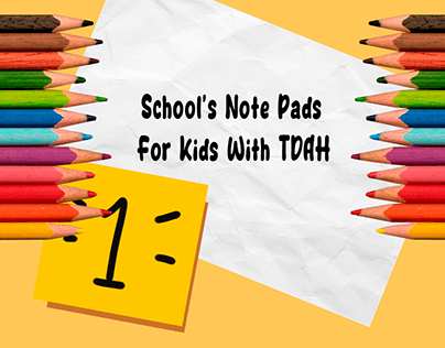 School Note Pads for Kids with TDAH