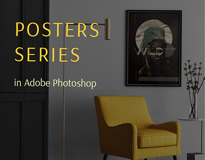 Posters series in photoshop