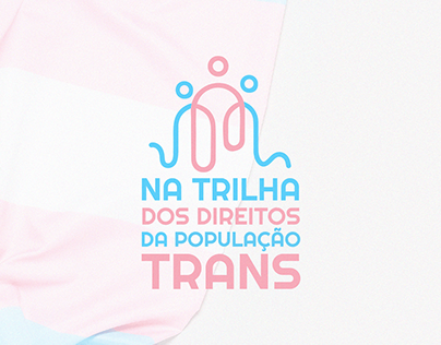 Na Trilha dos Direitos da População Trans - ID Visual