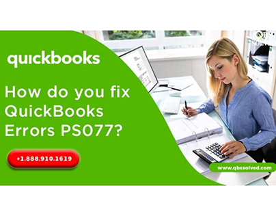 To Get Quickbooks Error PS077 Resolved