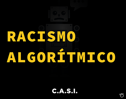 Dia da Consciência Negra - Racismo Algorítmico