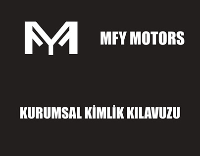 MFY Motors Logo Tasarımı ve Kurumsal Kimlik Kılavuzu