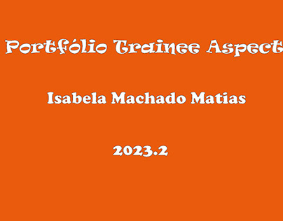 Portfólio Trainee Aspecto 2023.2