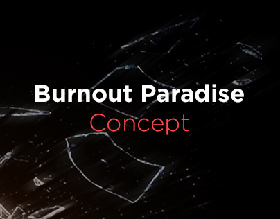Burnout Paradise Concept