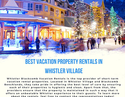 Choose Best Vacation Property Rental Whistler Village