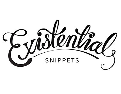 Custom Lettering - Existential Snippets