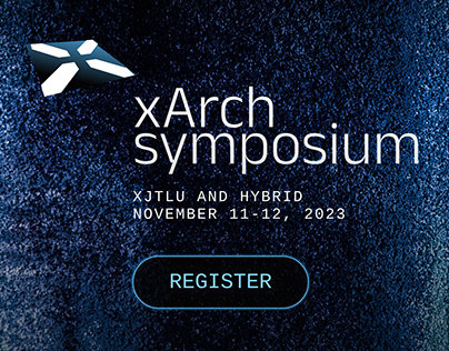 xArch Symposium