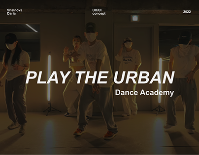 Dance Academy | Website concept | Play The Urban