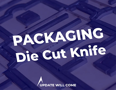 Packaging Die Cut Knife