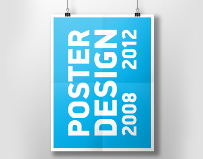 Poster Design 2008 - 2012