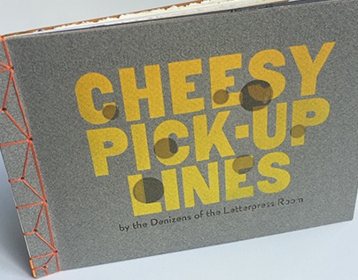 Cheesy Pick-Up Lines // Letterpress