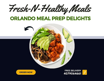 Fresh-N-Healthy Meals | Orlando Meal Prep Delights