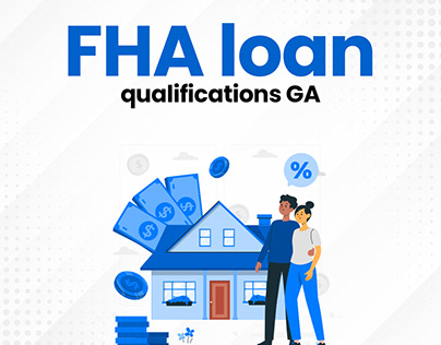 FHA loan qualifications GA