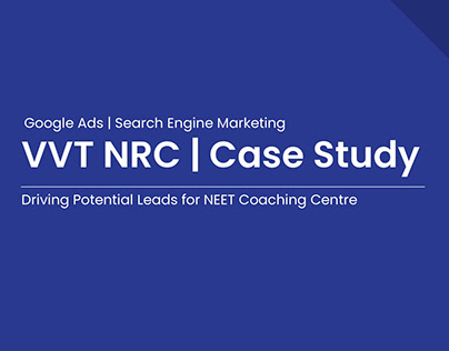 VVT NRC Case Study | Google Ads