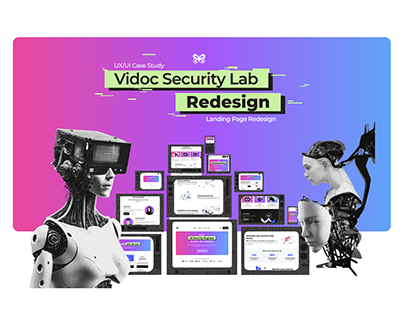 Vidoc Security Lab Redesign | UXUI&Branding Case Study