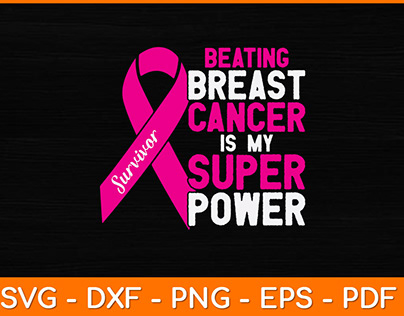 Beating Breast Cancer Is My Super Power Svg