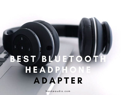 Best Bluetooth Headphone Adapter 2021: Top Brands