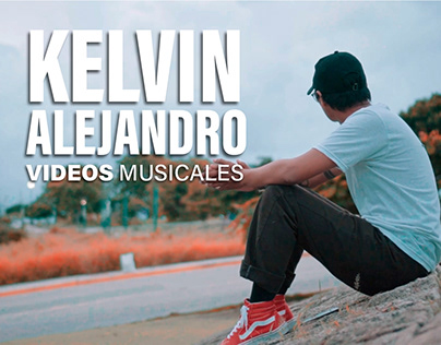 Kelvin Alejandro - Videos Musicales
