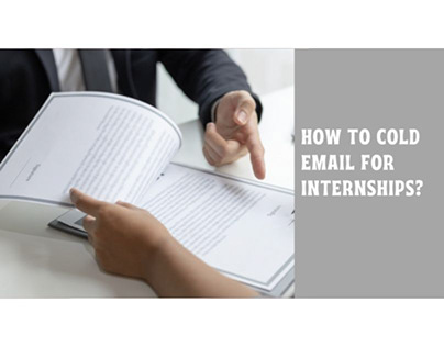 How to Cold Email for Internships: The Complete Guide