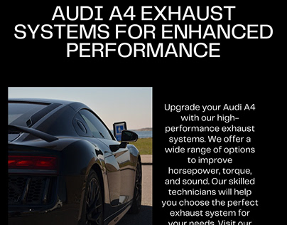 Audi A4 Exhaust Upgrade - Enhance Your Ride Today!