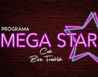 Abertura do Programa Mege Star - Bira Franklin