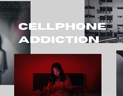 Photography Project : Cellphone Addiction