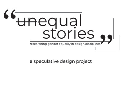 Unequal Stories - Researching Gender Equality in Design