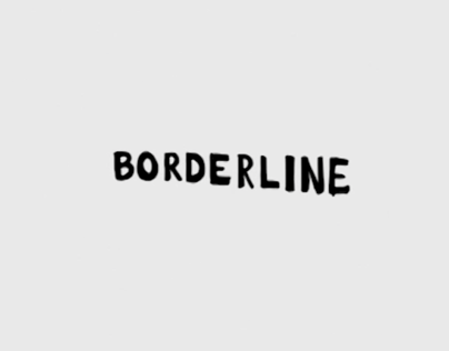 BORDERLINE / Rotoscoping exp. / 1°