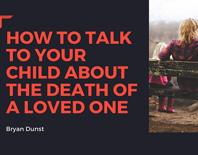 How to Talk to Your Child About Death