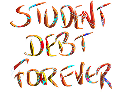 Student Debt For Ever