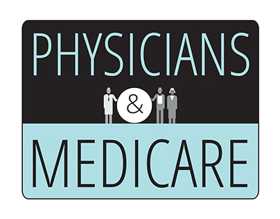 "Physicians & Medicare" Presentation Deck