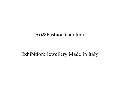 Art&Fashion Curation-Jewellery Made In Italy
