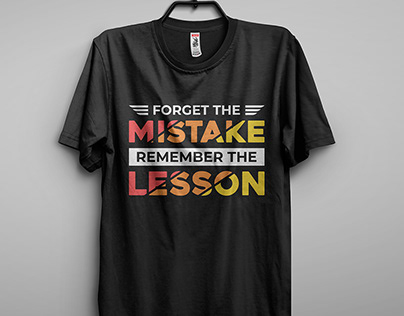 Forget the mistake remember the lesson t shirt design