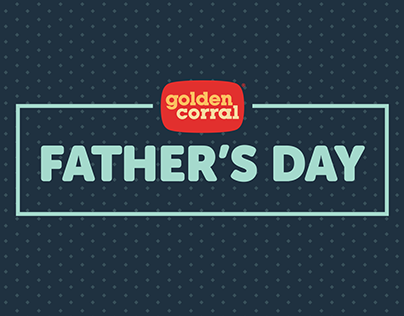 Golden Corral Father's Day POP