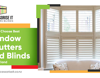 Best Window Shutters and Blinds in Auckland