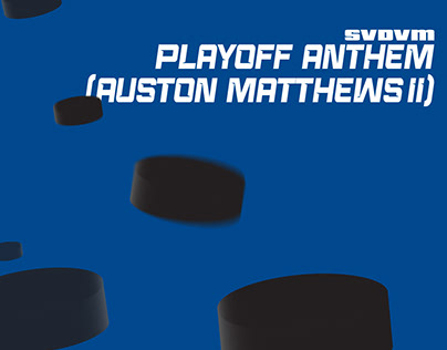 SVDVM - Playoff Anthem (Auston Matthews II) Album Cover