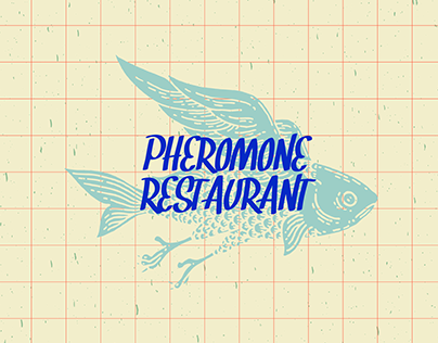 A Branding Project: "Pheromone Restaurant"
