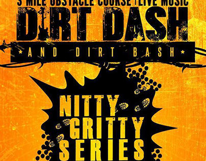 Nitty Gritty Series Dirt Dash and Bash