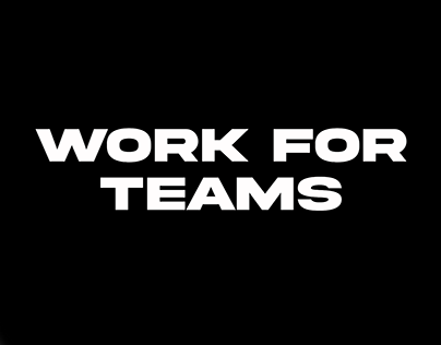 Work For Teams