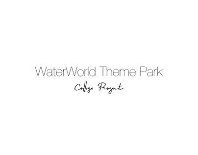 College Project - ADP - Water World Theme Park