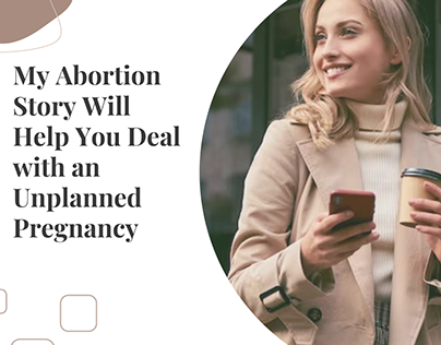 My Abortion Story Will Help You Deal with Unplanned