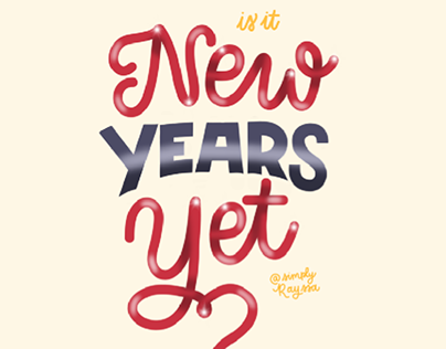 Is it New Years Yet? | Lettering
