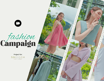 Fashion Video Campaign Project