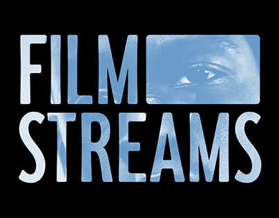 Film Streams: Now Showing