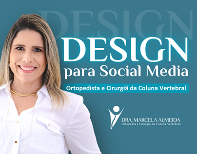 Design Social Media - Ortopedista | Marcela Almeida