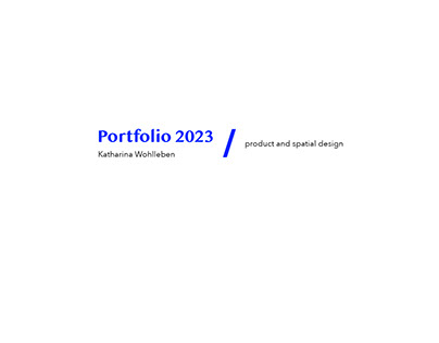 Portfolio2023 - Katharina Wohlleben
